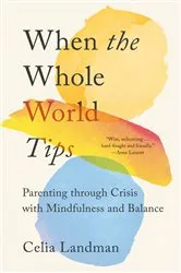 Book cover of When the Whole World Tips by Celia Landman