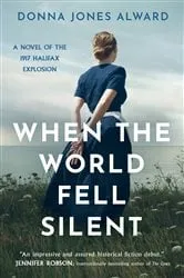 Book cover of When the World Fell Silent by Donna Jones Alward