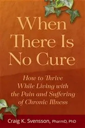 Book cover of When There Is No Cure by Unknown