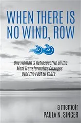 Book cover of When There Is No Wind, Row by Unknown