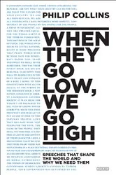 Book cover of When They Go Low, We Go High by Unknown