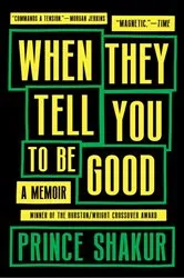 Book cover of When They Tell You To Be Good by Unknown