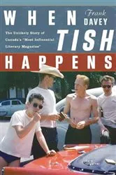 Book cover of When Tish Happens by Frank Davey