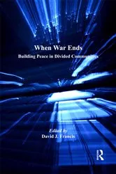 Book cover of When War Ends by David J. Francis
