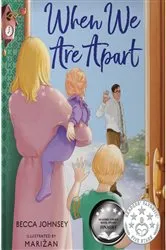 Book cover of When We Are Apart by Becca Johnsey