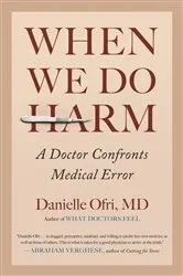 Book cover of When We Do Harm by Danielle Ofri
