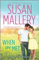 Book cover of When We Met by Susan Mallery