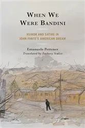 Book cover of When We Were Bandini by Emanuele Pettener