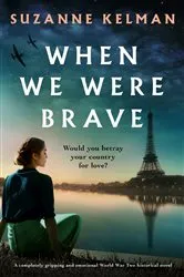 Book cover of When We Were Brave by Suzanne Kelman