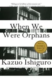 Book cover of When We Were Orphans by Kazuo Ishiguro