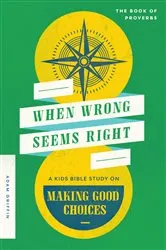Book cover of When Wrong Seems Right by Adam Griffin
