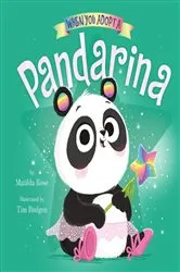 Book cover of When You Adopt a Pandarina by Matilda Rose