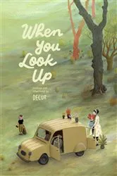 Book cover of When You Look Up by Decur