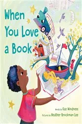 Book cover of When You Love a Book by Kaz Windness