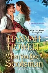 Book cover of When You Love a Scotsman by Hannah Howell