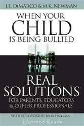 Book cover of When Your Child Is Being Bullied by M.K. Newman
