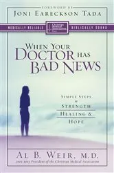 Book cover of When Your Doctor Has Bad News by Al B. Weir