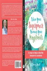 Book cover of When Your Superpower Becomes Your Kryptonite by Unknown