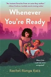 Book cover of Whenever You're Ready by Rachel Runya Katz