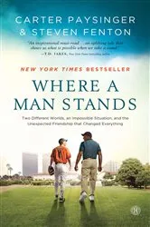 Book cover of Where a Man Stands by Carter Paysinger