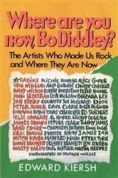 Book cover of Where Are You Now, Bo Diddley? by Edward Kiersh