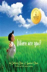 Book cover of Where Are You? by Jeffery Olsen
