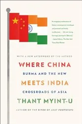 Book cover of Where China Meets India by Thant Myint-U