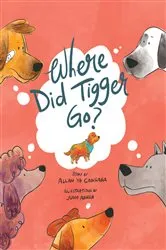 Book cover of Where Did Tigger Go? by Allan YB Cabisaga