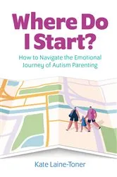 Book cover of Where Do I Start? by Kate Laine-Toner