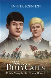 Book cover of Where Duty Calls by Jennifer Bohnhoff