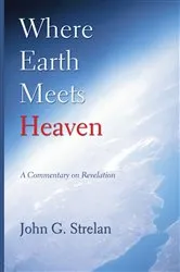 Book cover of Where Earth Meets Heaven by John G. Strelan