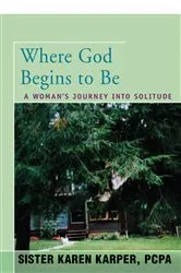 Book cover of Where God Begins to Be by Unknown