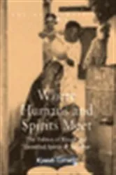 Book cover of Where Humans and Spirits Meet by Kjersti Larsen