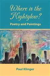 Book cover of Where is the Nightglow? by Paul Klinger