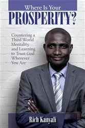 Book cover of Where is your Prosperity? by Rich Kanyali