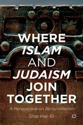 Book cover of Where Islam and Judaism Join Together by Shai Har-El