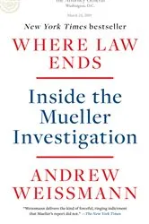Book cover of Where Law Ends by Andrew Weissmann
