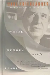 Book cover of Where Memory Leads by Saul Friedländer