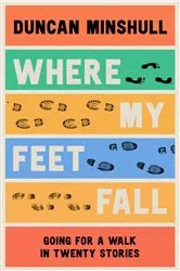 Book cover of Where My Feet Fall by Unknown