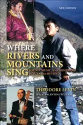 Book cover of Where Rivers and Mountains Sing by Theodore Levin