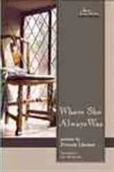 Book cover of Where She Always Was by Frannie Lindsay