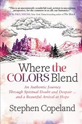 Book cover of Where the Colors Blend by Stephen Copeland