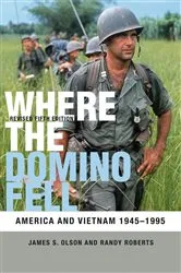 Book cover of Where the Domino Fell (5th ed.) by James S. Olson