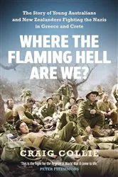 Book cover of Where the Flaming Hell Are We? by Craig Collie