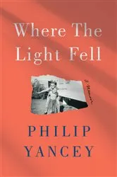 Book cover of Where the Light Fell by Unknown