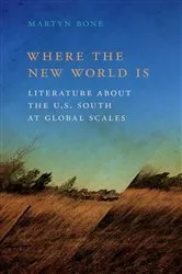 Book cover of Where the New World Is by Martyn Bone