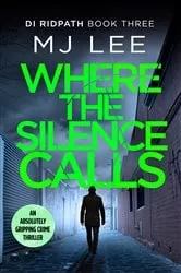 Book cover of Where the Silence Calls by N/A