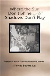 Book cover of Where the Sun Don’T Shine and the Shadows Don’T Play by Unknown