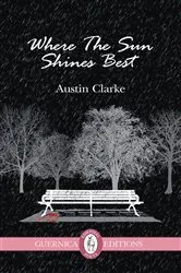 Book cover of Where The Sun Shines Best by Austin Clarke