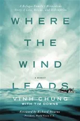 Book cover of Where the Wind Leads by Dr. Vinh Chung